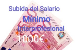 Subida del Salario Mínimo Interprofesional a 1000€ aceptada