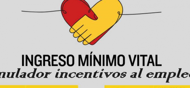 Simulador de incentivos al empleo del Ingreso Mínimo Vital “Ya disponible”