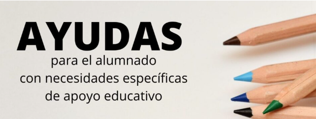 Ayudas al alumnado con necesidades específicas de apoyo educativo “Extremadura”