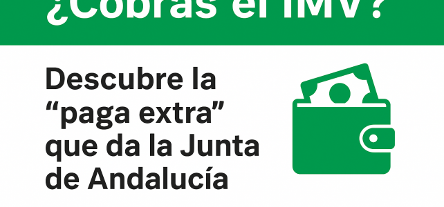 Ayuda complementaria al IMV en Andalucía 2025: la “paga extra” Ayuda complementaria al IMV en Andalucía 2025: la “paga extra”