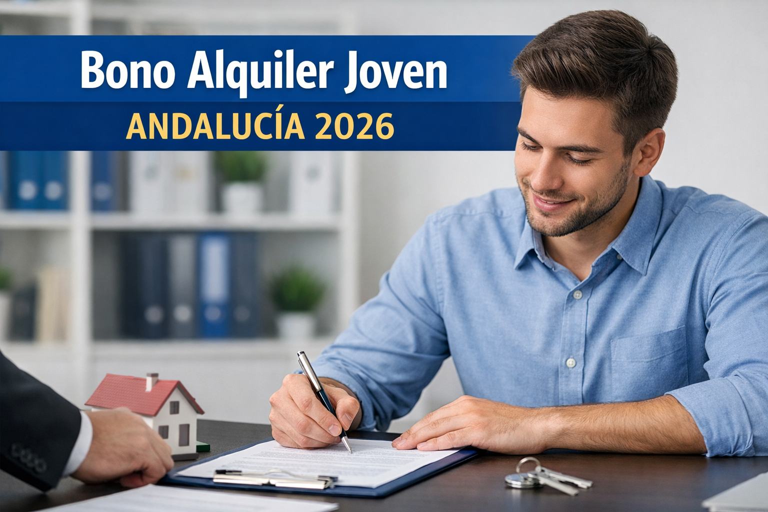 Bono Alquiler Joven Andalucía 2026: se abre el plazo para solicitarlo
