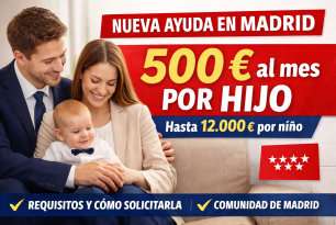 Confirmada en Madrid la ayuda de 500 € al mes por hijo: requisitos y cómo cobrar hasta 12.000 euros
